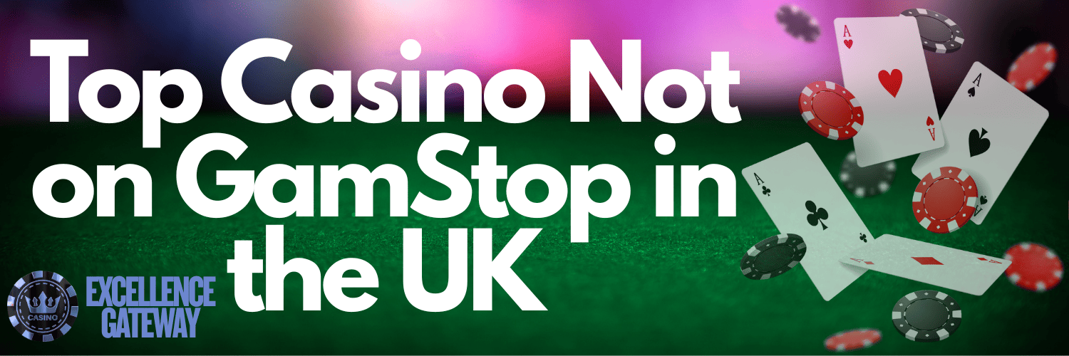 Discover Top Casino Sites Not on Gamstop 955812439